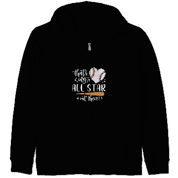 Discover Sport Baseball Thats My All Star Out There Baseball Player Mom Dad Cute Zip Hoodies