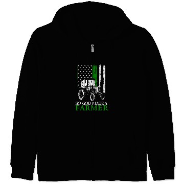 Discover So God Made A Farmer Farming Farmer 21 Zip Hoodies