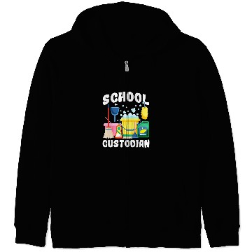Discover bests School Custodian School Janitor Zip Hoodies