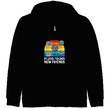 Discover Pluto Found New Friends Pluto Lover Astronomer 2 Zip Hoodies