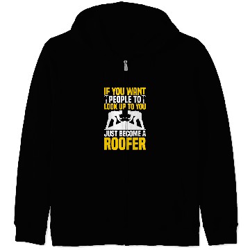 Discover Roofing Roof Roofer Zip Hoodies