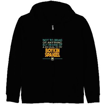 Discover Boykin Spaniel Pet Funny Sarcastic Zip Hoodies