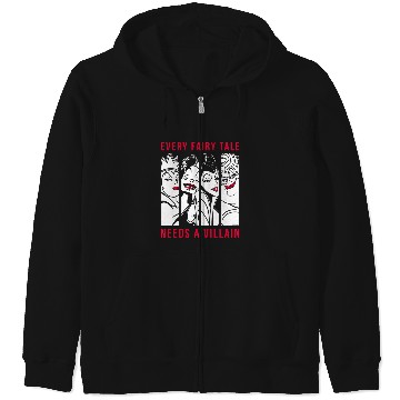 Discover Disney - Every Fairy Tale Needs A Villain Zip Hoodies