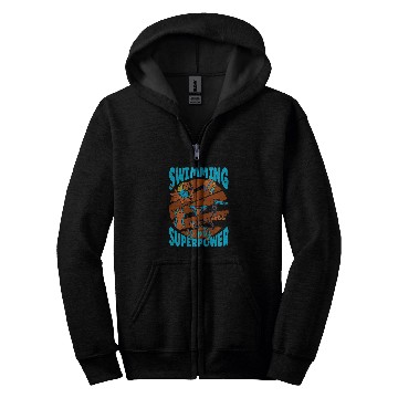 Discover Swimming Is My Superpower Cool Pool Swim Coachs Funny Swimmer 1 Zip Hoodies