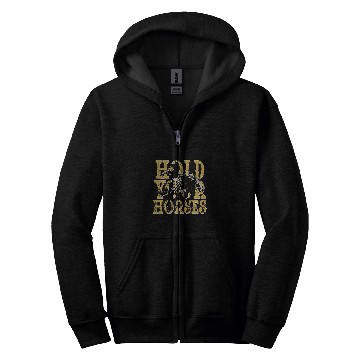 Discover Horse Pet Hold Your Horses Zip Hoodies