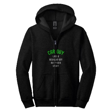 Discover Car Guyfixes stuff car guy Zip Hoodies