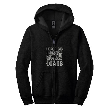 Discover Truck Fun Driver Big Rig Drop Big Loads Zip Hoodies