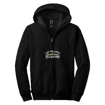Discover Alligator Pet See You Later Alligator 4 Zip Hoodies