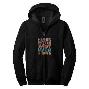 Discover Book Fun I Look Better Bent Over A Book Retro Groovy Back To School Zip Hoodies