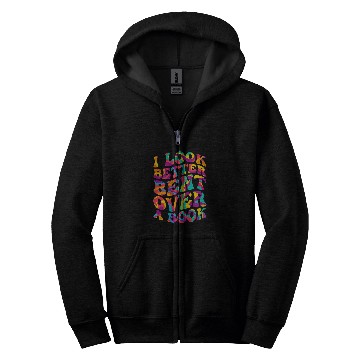 Discover Book Fun I Look Better Bent Over A Book Funny Book Lovers 3 Zip Hoodies