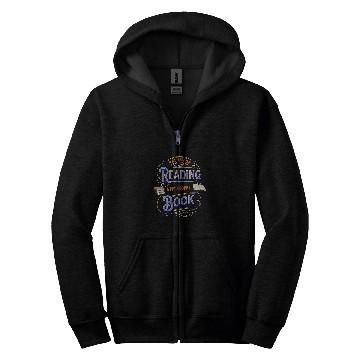 Discover Book Fun RATHERREADING A PHILOSOPHY Zip Hoodies