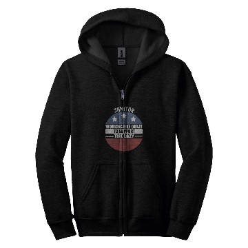 Discover Custodian Working Like crazys Funny Janitor Zip Hoodies