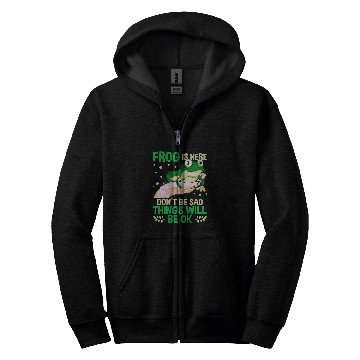 Discover Frog Pet Is Here Dont Be Sad Things Will Be Ok Zip Hoodies