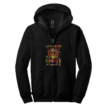 Discover nurses Job LD nurses Gobble Squad Cute Turkey Thanksgiving Fall Autumn Zip Hoodies