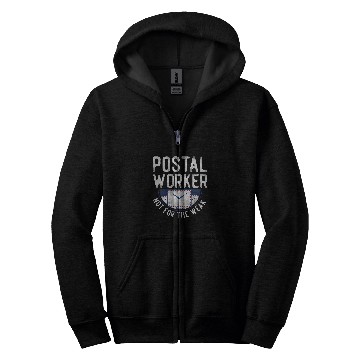Discover Postal Worker Job Mailman Postal Worker Not For The Weak Zip Hoodies