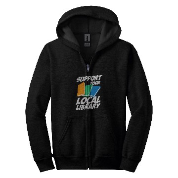 Discover Librarian Job Support Your Local Library For Librarians MP Zip Hoodies