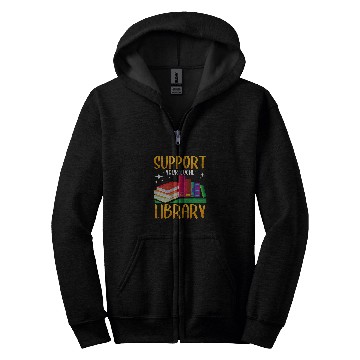Discover Book Fun Bookworm Support your Local Library Book Nerd Lover Zip Hoodies