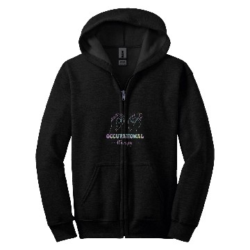 Discover Occupational Therapy Student OT Therapist OT Assistant 1 Zip Hoodies