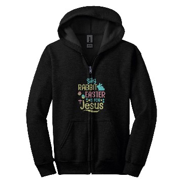 Discover silly rabbit easter is 2jesus christian kids t 2 Zip Hoodies
