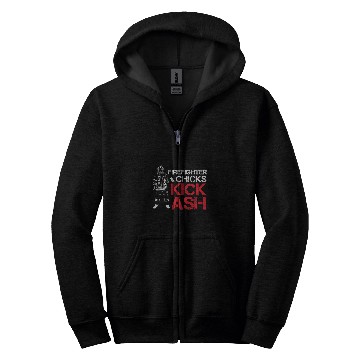Discover Firefighter Job Chicks Kick Ash Zip Hoodies