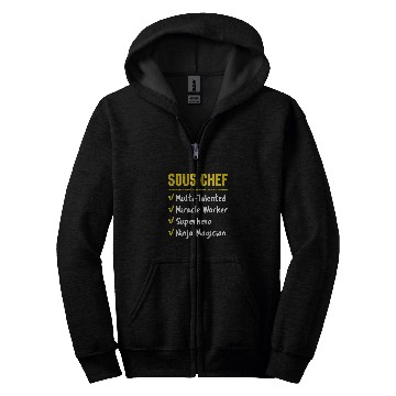 Discover Sous Chef Talented Miracle Worker Superhero Ninja Funny Gift Zip Hoodies
