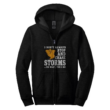 Discover Funny Storm Chaser Apparel Storm Chasing Tornadoes Hurricane Zip Hoodies