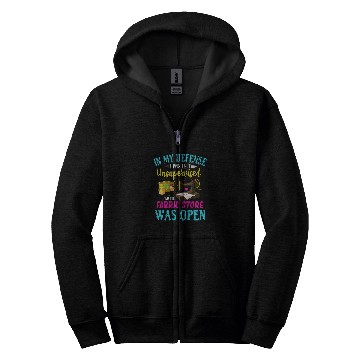 Discover Sewing Machine Unsupervised And The Fabric Store Was Open Zip Hoodies