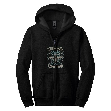 Discover Cherokee Tribe We Are Not Conquered Native American 2 Zip Hoodies