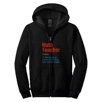 Discover Funny Back To School First Day Math Teacher Definition Zip Hoodies