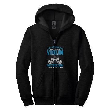 Discover Dont Make Mistakes Playing Violin Creative Decisions Violin 11 Zip Hoodies