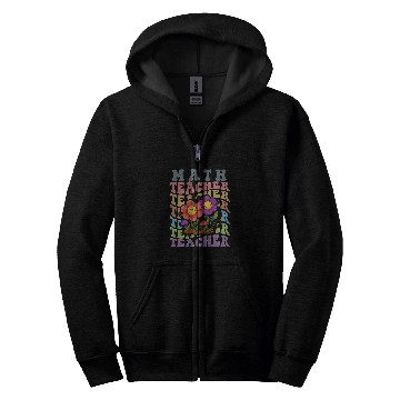 Discover Teacher Math groovy 70s 80s text style flowers design Zip Hoodies