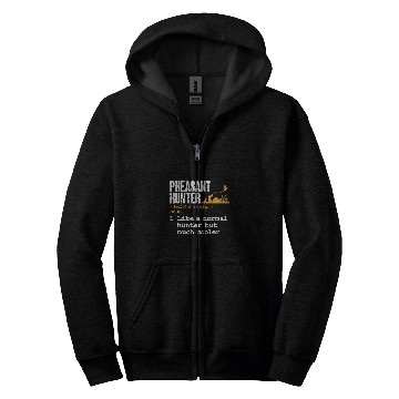 Discover Pheasant Hunter Definition Upland Bird Hunting Zip Hoodies