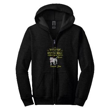 Discover Nothing is Impossible Bull Terrier Zip Hoodies