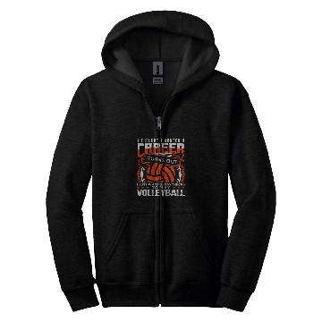 Discover IThought IWanted A Career Play Volleyball Zip Hoodies