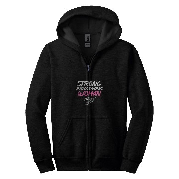 Discover Strong Indigenous Woman Native American 5 Zip Hoodies