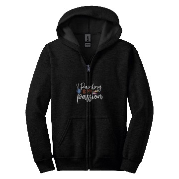 Discover Painting Is My Passion 2 Zip Hoodies