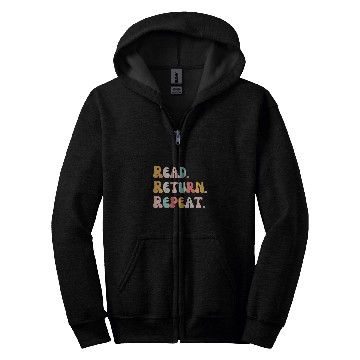 Discover Read Return Repeat groovy cute reading reader Librarian book Zip Hoodies