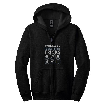 Discover Stubborn Labradoodle Tricks Dog Training 2 Zip Hoodies