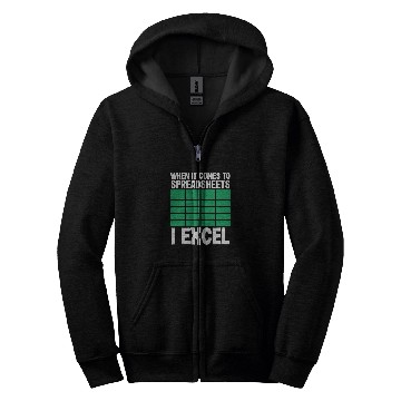 Discover When It Comes To Spreadsheets Excel Accountant Zip Hoodies