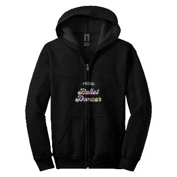 Discover Proud Ballet Dancer Job Zip Hoodies