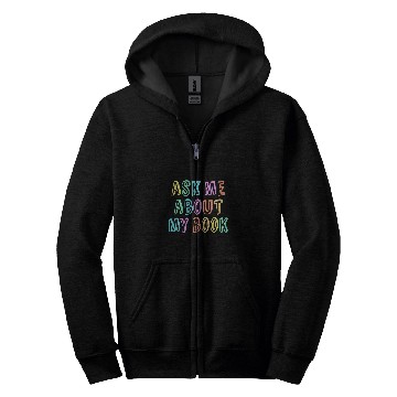 Discover Author ASK ME About MY BOOK Published Writer Signing Event Zip Hoodies