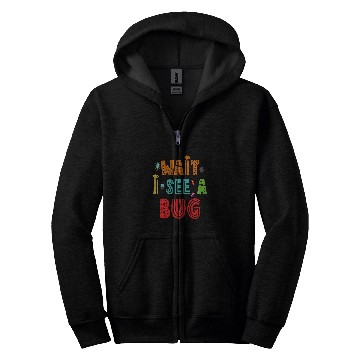 Discover Wait I See A Bug Funny Bug Entomology Insects 22 Zip Hoodies