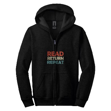 Discover Read Return Repeat Cute Librarian Library Worker Zip Hoodies