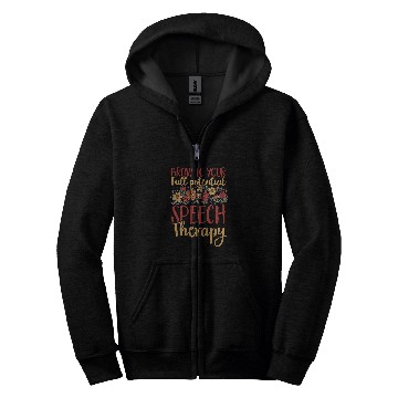 Discover Grow To Your Full Potential Speech Therapy Speech Pathology Zip Hoodies