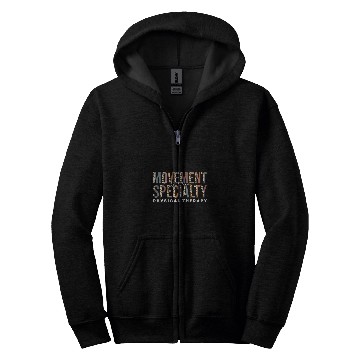 Discover Movement Is Our Specialty Physical Therapy 3 Zip Hoodies