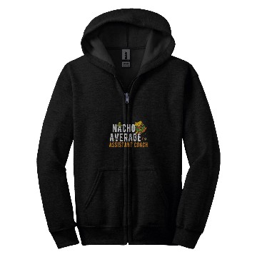 Discover Nacho Average Assistant Coachs Cinco De Mayo Sombrero Zip Hoodies
