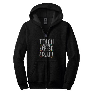 Discover Teach Bravery Spread Kindness Accept Differences Zip Hoodies