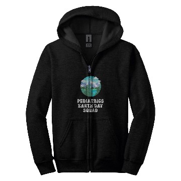 Discover Pediatrics nurses Earth Day Squad Zip Hoodies
