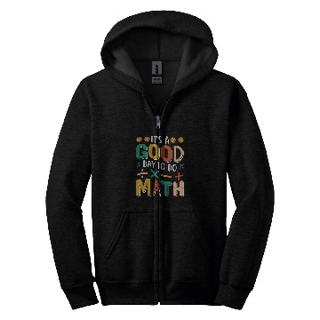 Discover Its A Good Day To Do Math Test Day Testing Math Teachers Kid Zip Hoodies