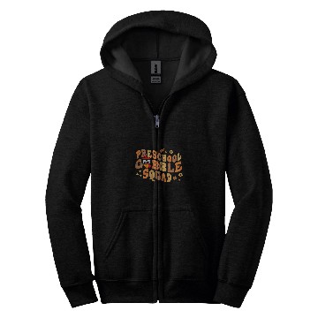 Discover Funny Turkey Thanksgiving Teachers Preschool Gobble Squad Zip Hoodies